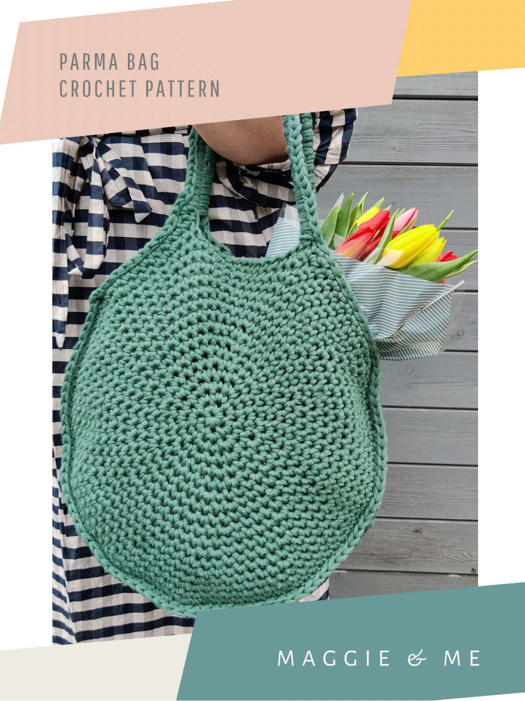 Parma Shopper Bag - Crochet Pattern - Maggie & Me